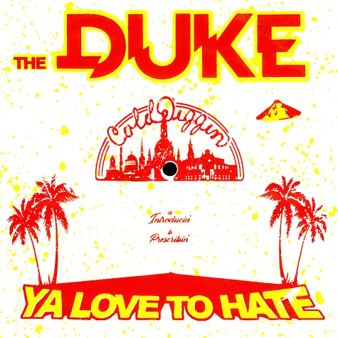 The Duke Ya Love To Hate - Introducin' / Prescribin'