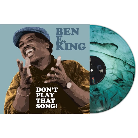 Ben E. King - Don't Play That Song! Turquoise Marble Vinyl Edition