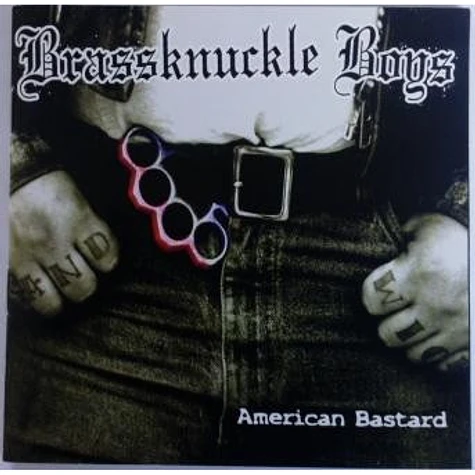 Brassknuckle Boys - American Bastard
