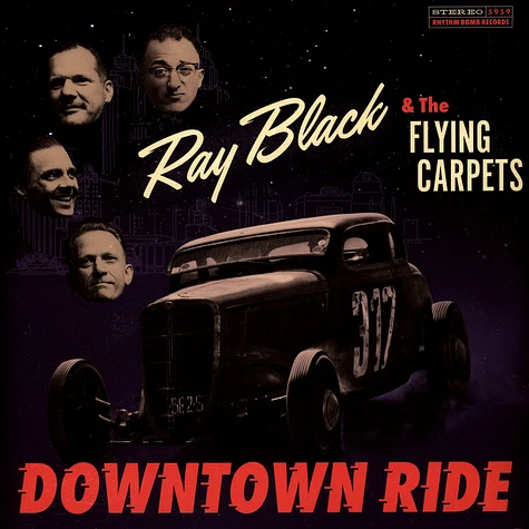 Ray Black & The Flying Carpets - Downtown Ride Limited Edition