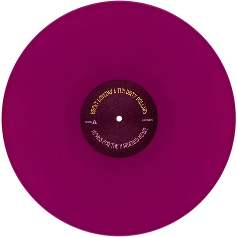 Brent Loveday & The Dirty Dollars - Hymns For The Hardened Heart Purple Vinyl Edition