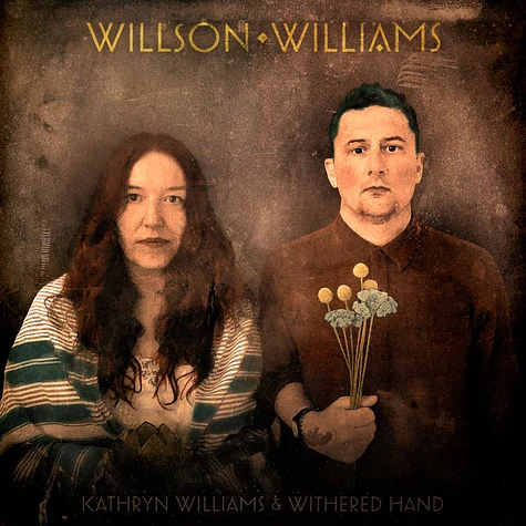 Kathryn & Withered Hand Williams - Willson Williams