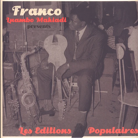 Franco Luambo Makiadi - Presents Les Editions Populaires