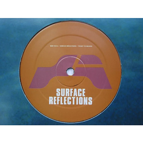 Surface Reflections - Ticket To Heaven