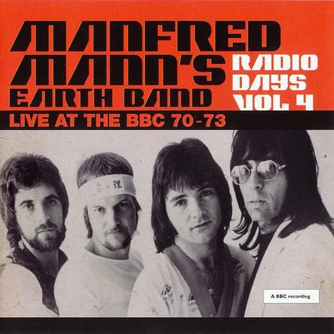 Manfred Mann's Earth Band - Radio Days Vol 4 (Live At The BBC 70-73)