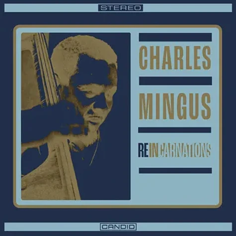 Charles Mingus - Reincarnations Record Store Day 2024 Vinyl Edition