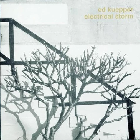 Ed Kuepper - Electrical Storm