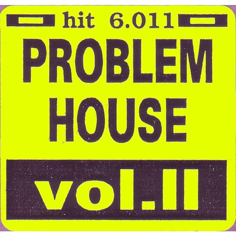 Problem House - Vol. II