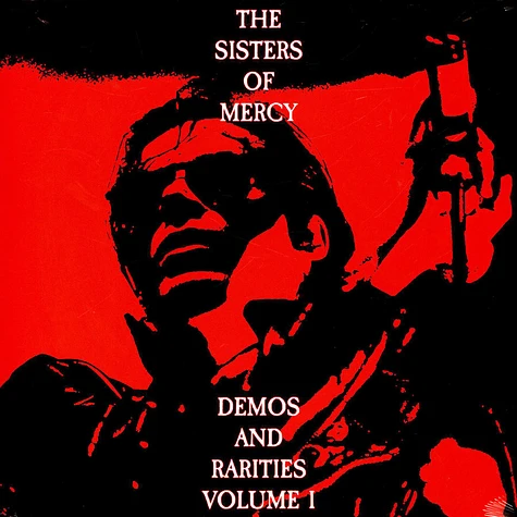 Sisters Of Mercy - Demos And Rarities Volume I