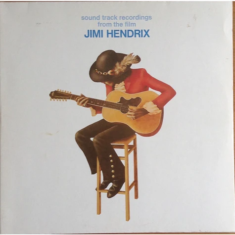 Jimi Hendrix - Sound Track Recordings From The Film "Jimi Hendrix"