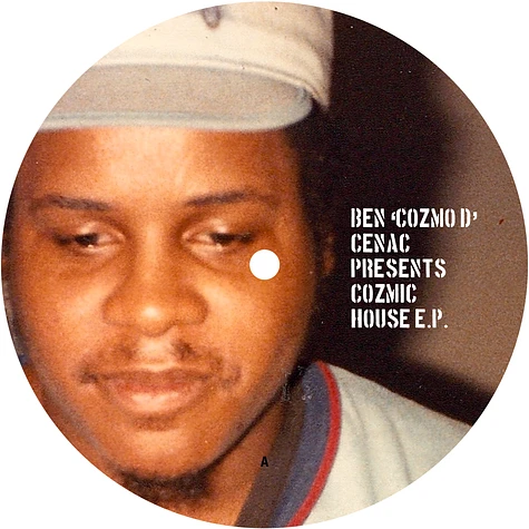 Ben "Cozmo D" Cenac - Cozmic House EP 2024 Repress