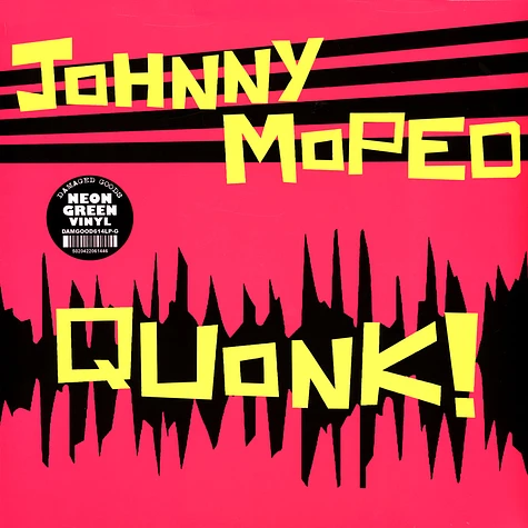 Johnny Moped - Quonk! Green Vinyl Edition