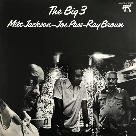 Milt Jackson - Joe Pass - Ray Brown - The Big 3