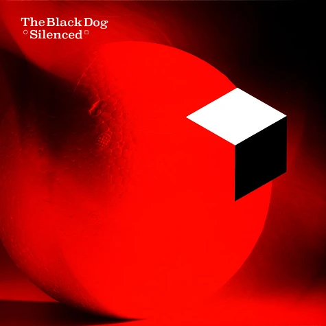 The Black Dog - Silenced (Remastered)