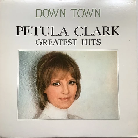 Petula Clark - Downtown / Petula Clark Greatest Hits