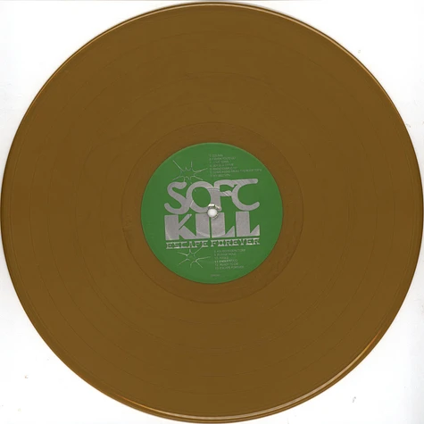 Soft Kill - Escape Forever Gold Vinyl Edition