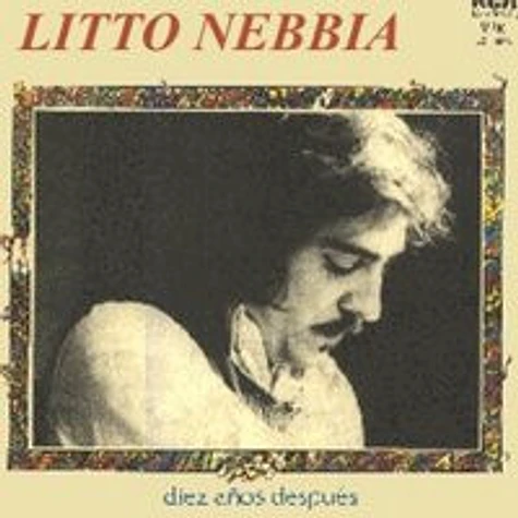 Litto Nebbia - Diez Años Después
