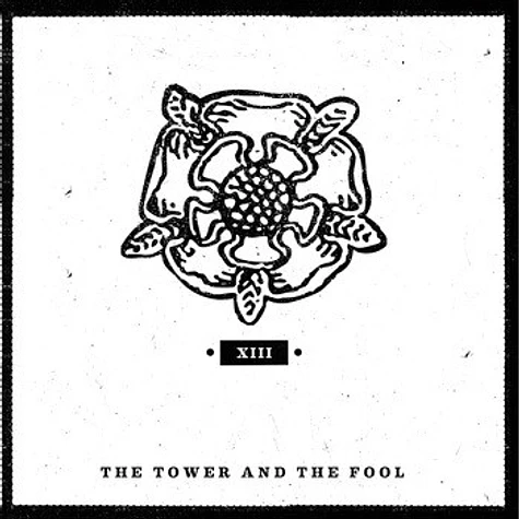 The Tower And The Fool - XIII