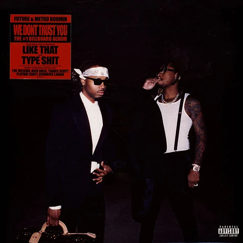 Future & Metro Boomin - We Don't Trust You