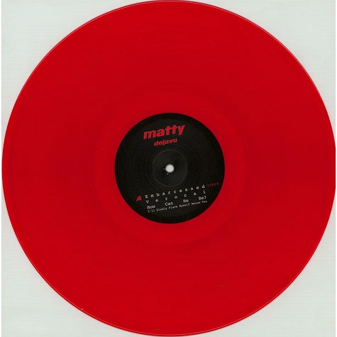Matty - Déjàvu Transparent Red Vinyl Edition