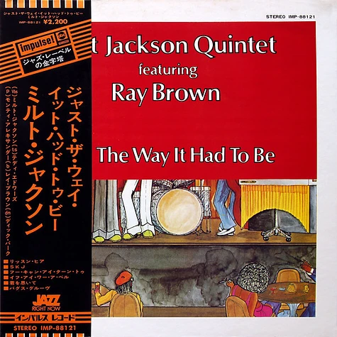 Milt Jackson Quintet Featuring Ray Brown - Just The Way It Had To Be