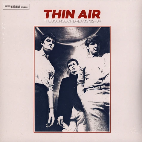 Thin Air - The Source Of Dreams 1982-1984