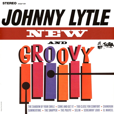 Johnny Lytle - New And Groovy