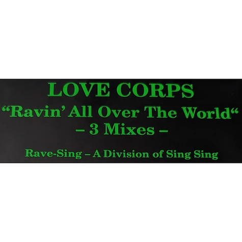 Love Corps - Ravin' All Over The World