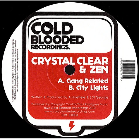 Crystal Clear & Zen - Gang Related / City Lights