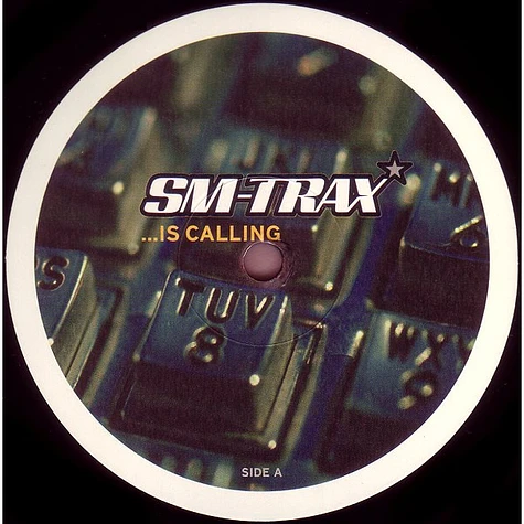 SM-Trax - ...Is Calling