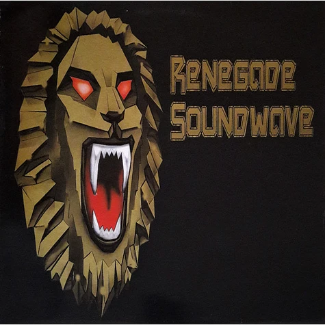 Renegade Soundwave - Renegade Soundwave