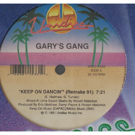 Gary's Gang / Indeep - Keep On Dancin (Remake 91) / Last Night A DJ Saved My Life (Remix 91)