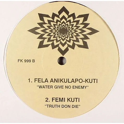 Femi Kuti / Fela Kuti - Truth Don Die / Water Give No Enemy