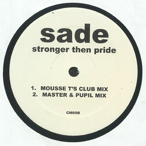 Sade - Love Is Stronger Than Pride House Mixes