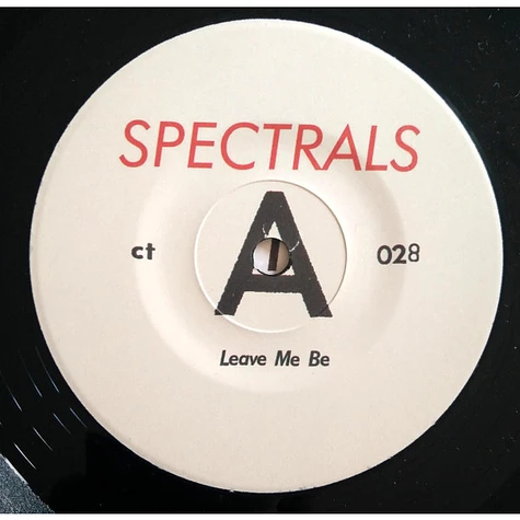 Spectrals - Leave Me Be