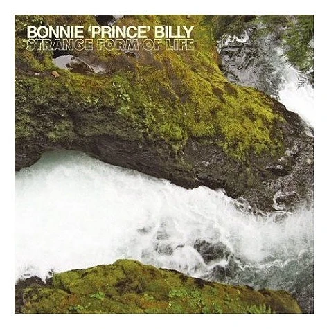 Bonnie "Prince" Billy - Strange Form Of Life