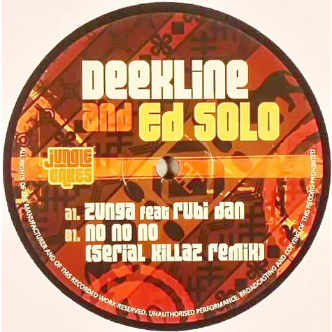 DJ Deekline & Ed Solo - Zunga / No No No (Remix)