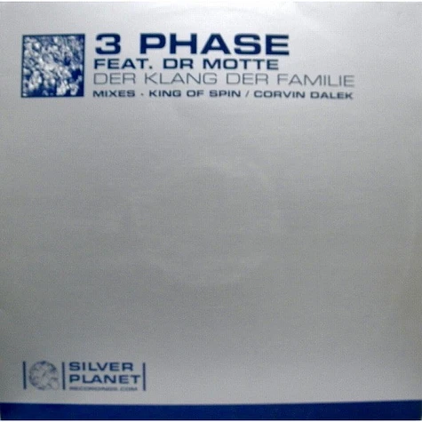 3 Phase feat. Dr. Motte - Der Klang Der Familie