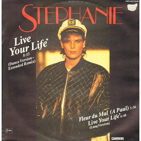 Stephanie - Live Your Life (Dance Version – Extended Remix)