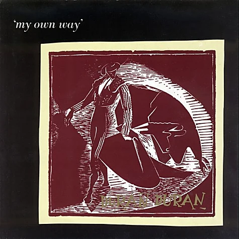 Duran Duran - My Own Way