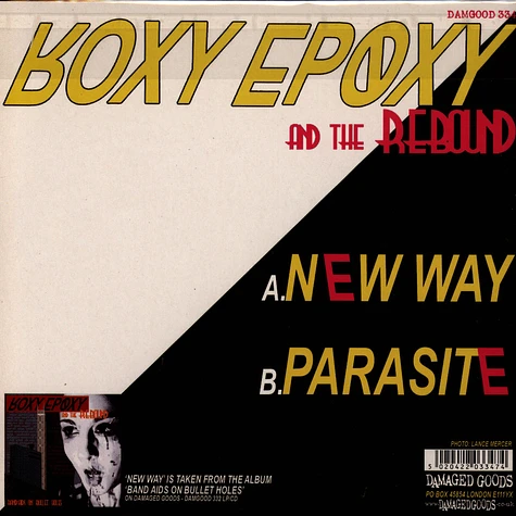 Roxy Epoxy & The Rebound - New Way / Parasite