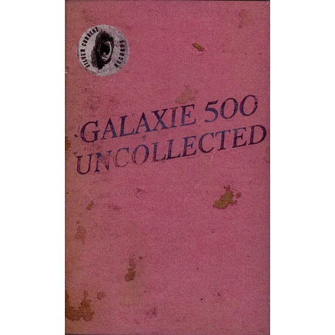 Galaxie 500 - Uncollected Noise New York '88-'90