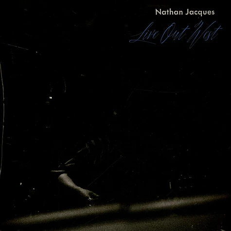 Nathan Jacques - Live Out West