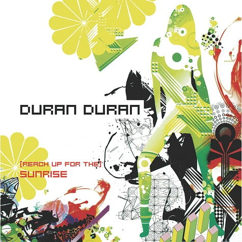 Duran Duran - (Reach Up For The) Sunrise