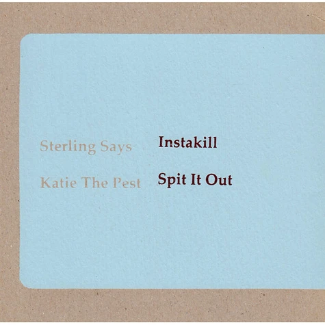 Katie The Pest & Stirling Says - A Split 7"