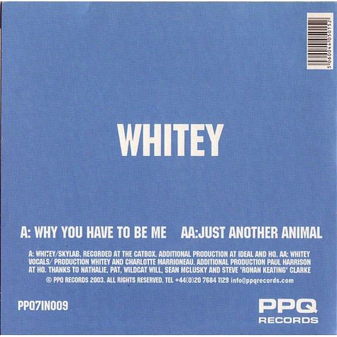 Whitey - Why You Have To Be Me