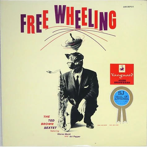 The Ted Brown Sextet Featuring Warne Marsh And Art Pepper - Free Wheeling