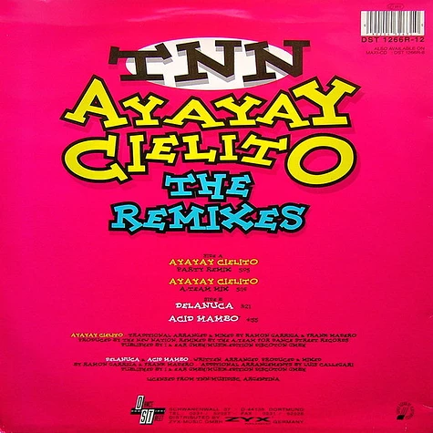 TNN - AyAyAy Cielito (The Remixes)