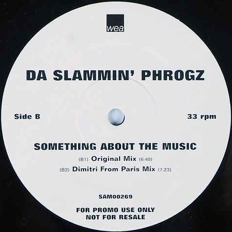 Da Slammin' Phrogz - Something About The Music