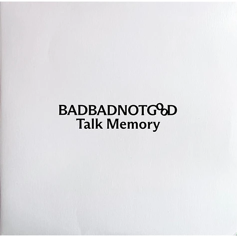 BBNG (BadBadNotGood) - Talk Memory